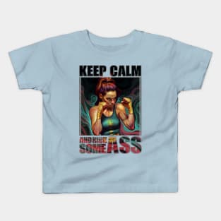 Keep Calm and Kick Some Ass Kids T-Shirt